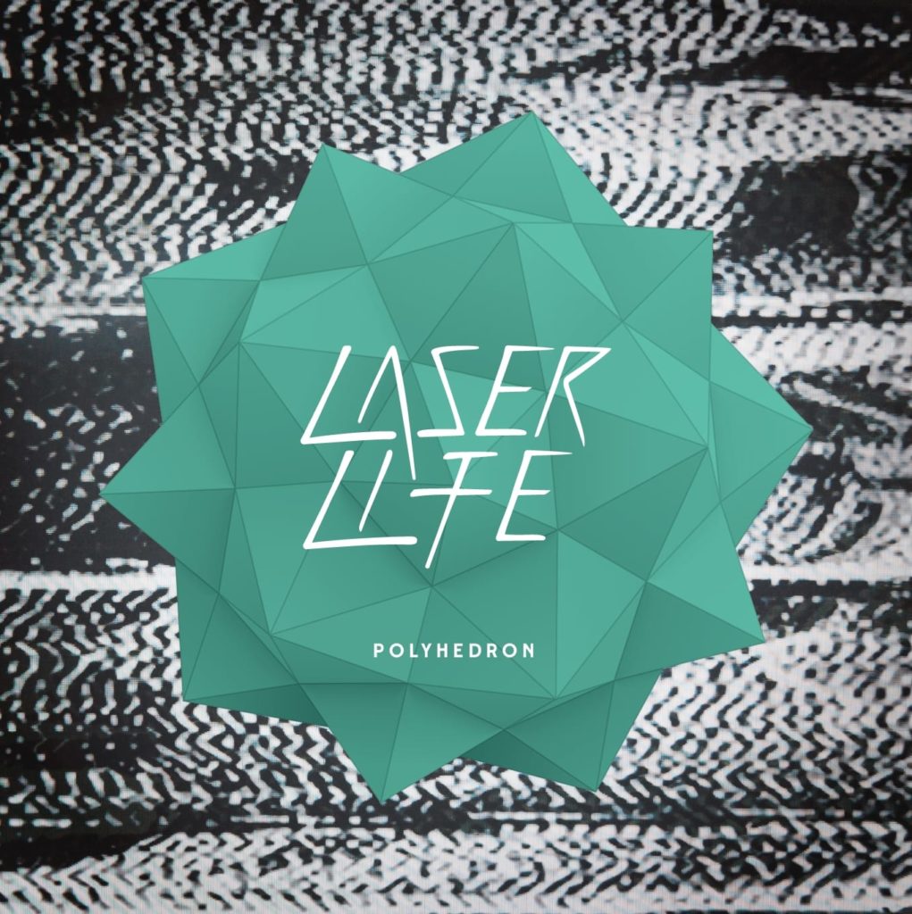 Laser Life - Polyhedron cover art